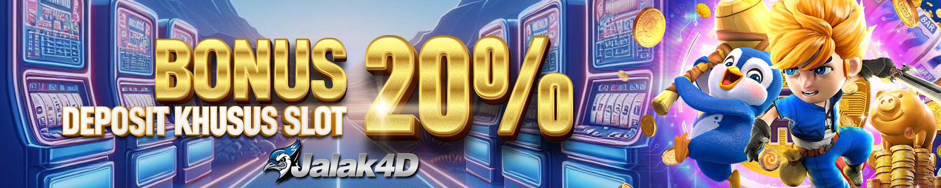 BONUS SLOT 20%